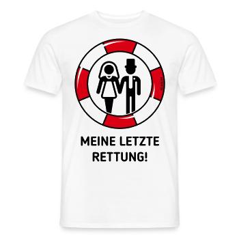 Meine Letzte Rettung! (Hochzeit / Brautpaar / POS) - Männer T-Shirt - Weiß - Vorne - AI Model Male 178 dark (178cm)
