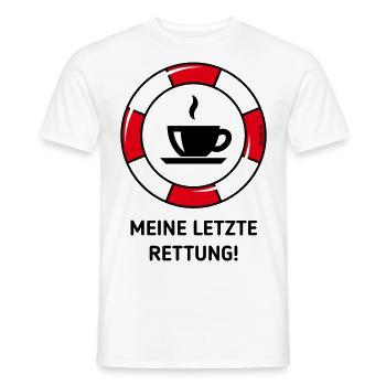 Meine Letzte Rettung! (Kaffee Kaffeetrinker POS2C) - Männer T-Shirt - Weiß - Vorne - AI Model Male 178 dark (178cm)