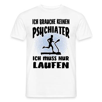 Keinen Psychiater nur laufen Sport witzig Spruch - Männer T-Shirt - Weiß - Vorne - AI Model Male 178 dark (178cm)