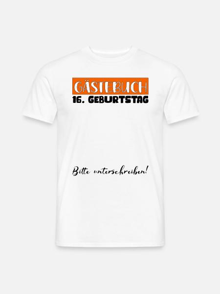 16. Geburtstag Geschenk Mädchen Jungen Gästebuch - Männer T-Shirt - Weiß