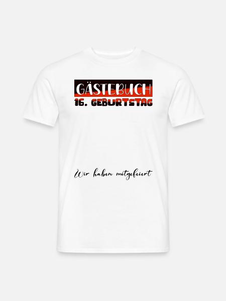 16. Geburtstag Geschenk Mädchen Jungen Gästebuch - Männer T-Shirt - Weiß