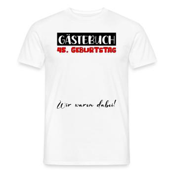 45 Birthday Gift Women's Decoration Men's Guestbook - Men's T-Shirt - white - Front - AI Model Male 178 dark (178cm)