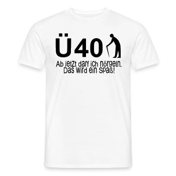40. Geburtstag Ü40 - Ab jetzt darf ich nörgeln - Männer T-Shirt - Weiß - Vorne - AI Model Male 178 dark (178cm)