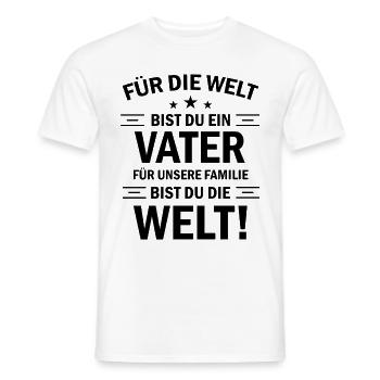 Für die Welt bist du ein Vater für uns die Welt - Männer T-Shirt - Weiß - Vorne - AI Model Male 178 dark (178cm)