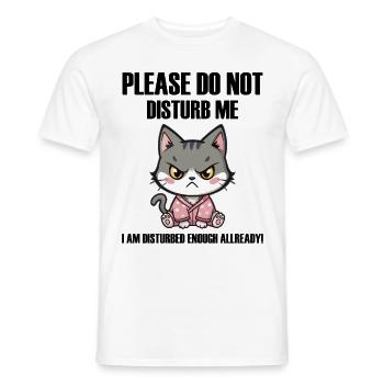 Ne me dérange pas un drôle de chat en colère böse Katze - T-shirt homme - blanc - Devant - AI Model Male 178 dark (178cm)
