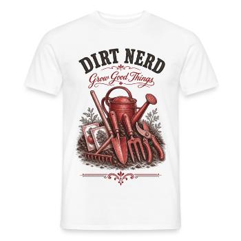 Urban Gardening Dirt Nerd Grow Good Things - Männer T-Shirt - Weiß - Vorne - AI Model Male 178 dark (178cm)