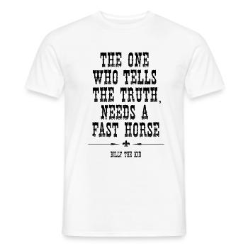 The One Who TellsThe Truth Needs A Fast Horse - T-shirt homme - blanc - Devant - AI Model Male 178 dark (178cm)