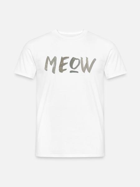 Meow Katze Miau Spruch Schrift - Männer T-Shirt - Weiß