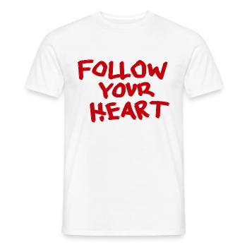 FOLLOW YOUR HEART Love Street Art Typografie - Männer T-Shirt - Weiß - Vorne - AI Model Male 178 dark (178cm)