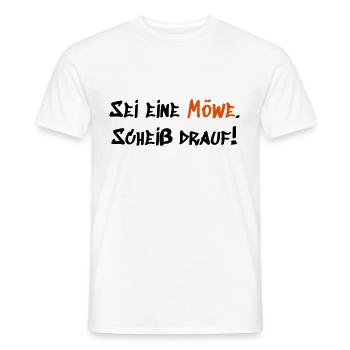 Sei eine Möwe - Männer T-Shirt - Weiß - Vorne - AI Model Male 178 dark (178cm)