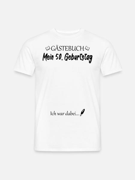 50. Geburtstag Gästebuch - Männer T-Shirt - Weiß