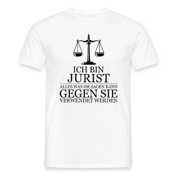 Ich bin Jurist alles was sie sagen wird verwendet - Männer T-Shirt - Weiß - Vorne - AI Model Male 178 dark (178cm)