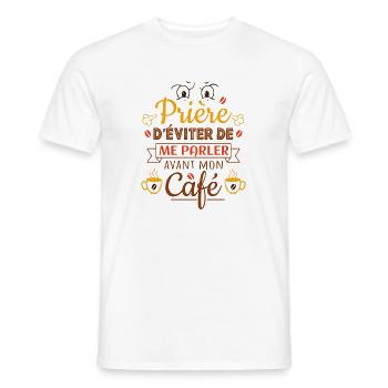 évite de me parler avant mon café - T-shirt homme - blanc - Devant - AI Model Male 178 dark (178cm)