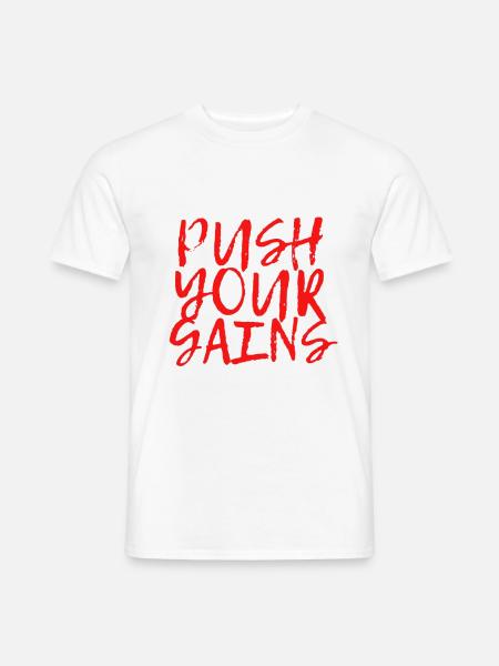 Push your Gains - Männer T-Shirt - Weiß