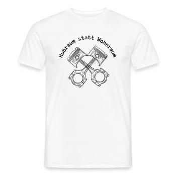 Hubraum statt Wohnraum - Männer T-Shirt - Weiß - Vorne - AI Model Male 178 dark (178cm)