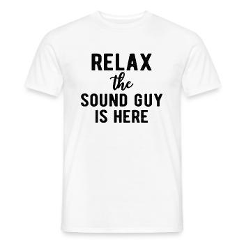 SOUND GUY / AUDIOLOGIST relax the sound guy is - Men's T-Shirt - white - Front - AI Model Male 178 dark (178cm)