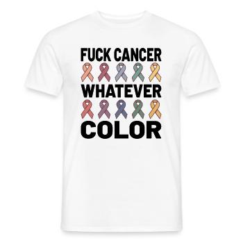 Fuck Cancer Cancer Awareness Whatever Color - Männer T-Shirt - Weiß - Vorne - AI Model Male 178 dark (178cm)
