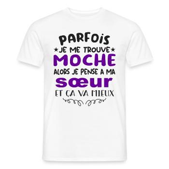 parfois je me trouve moche alors je pense à sœur - T-shirt homme - blanc - Devant - AI Model Male 178 dark (178cm)