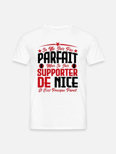 je ne suis pas parfait, supporteur de Nice . - T-shirt homme - blanc