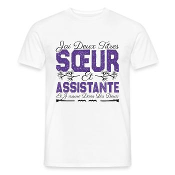 J'ai deux titres Sœur et Assistante Cadeau soeur . - T-shirt homme - blanc - Devant - AI Model Male 178 dark (178cm)