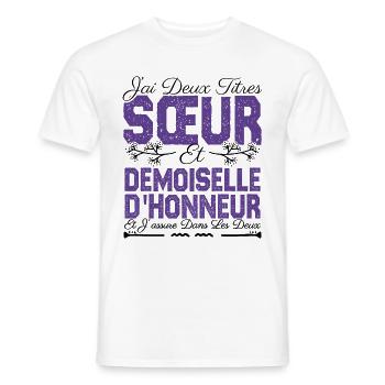 J'ai deux titres Sœur et demoiselle d'honneur . - T-shirt homme - blanc - Devant - AI Model Male 178 dark (178cm)