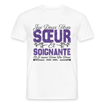 J'ai deux titres Sœur et Soignante. Cadeau soeur . - T-shirt homme - blanc - Devant - AI Model Male 178 dark (178cm)