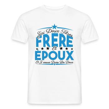 J'ai deux titres frère et Epoux. Cadeau frère - T-shirt homme - blanc - Devant - AI Model Male 178 dark (178cm)