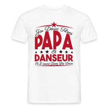 J'ai deux titres Papa et Danseur, Cadeau Papa. - T-shirt homme - blanc - Devant - AI Model Male 178 dark (178cm)