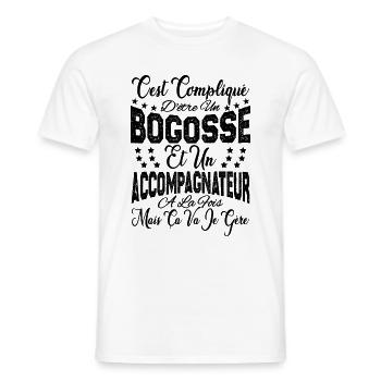 compliqué d'être un Bogosse et un Accompagnateur. - T-shirt homme - blanc - Devant - AI Model Male 178 dark (178cm)