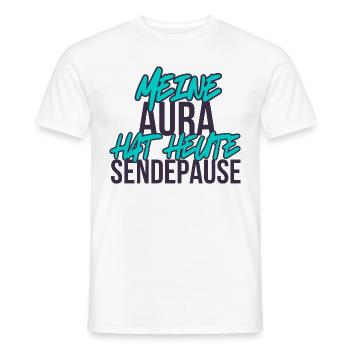 Meine Aura hat heute Sendepause - Männer T-Shirt - Weiß - Vorne - AI Model Male 178 dark (178cm)