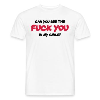 Can you see the "Fuck You" in my smile? - Männer T-Shirt - Weiß - Vorne - AI Model Male 178 dark (178cm)