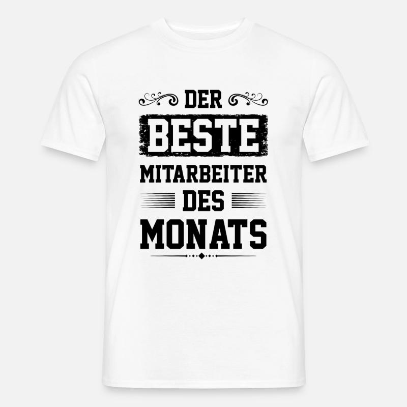 Mitarbeiter des Monats - Männer T-Shirt - Weiß