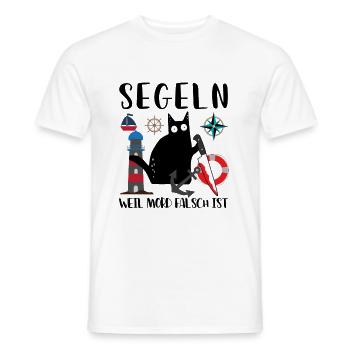 Segeln Weil Mord Falsch Ist Segler Skipper Katze - Männer T-Shirt - Weiß - Vorne - AI Model Male 178 dark (178cm)