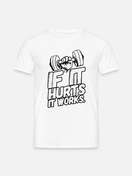 Fitness Workout Sport Sprüche Schmerzen - Männer T-Shirt - Weiß