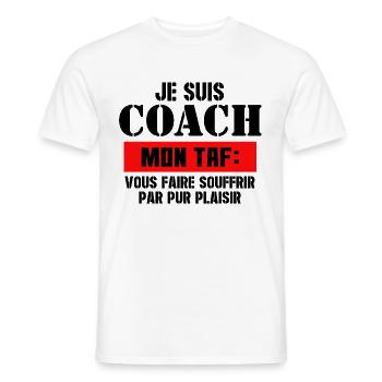 Je suis coach mon taf vous faire souffrir par pur - T-shirt homme - blanc - Devant - AI Model Male 178 dark (178cm)