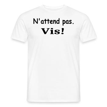 N'attend Pas et Vis - T-shirt homme - blanc - Devant - AI Model Male 178 dark (178cm)