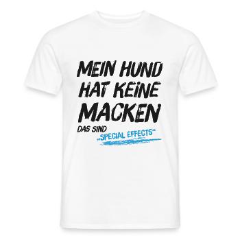 Mein Hund hat keine Macken das sind Special Effect - Männer T-Shirt - Weiß - Vorne - AI Model Male 178 dark (178cm)