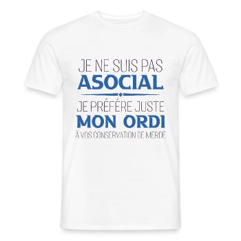 Je ne suis pas asocial je préfère juste mon ordi - T-shirt homme - blanc - Devant - AI Model Male 178 dark (178cm)