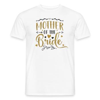 Mutter der Braut - Männer T-Shirt - Weiß - Vorne - AI Model Male 178 dark (178cm)
