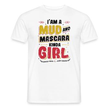 I am a girl made of mud and mascara - Men's T-Shirt - white - Front - AI Model Male 178 dark (178cm)