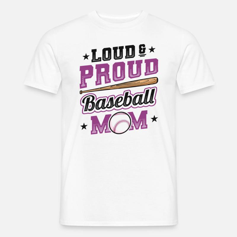 Laut und stolzer Baseball-Mutter - Männer T-Shirt - Weiß