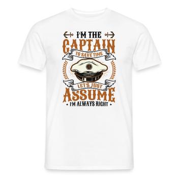 I am the captain I am always right - Men's T-Shirt - white - Front - AI Model Male 178 dark (178cm)