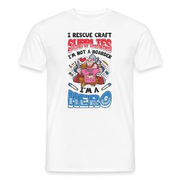 I Rescue Craft Supplies I'm Not A Hoarder Crafter - Men's T-Shirt - white - Front - AI Model Male 178 dark (178cm)