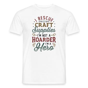 I Rescue Craft Supplies I'm Not A Hoarder Crafter - Men's T-Shirt - white - Front - AI Model Male 178 dark (178cm)