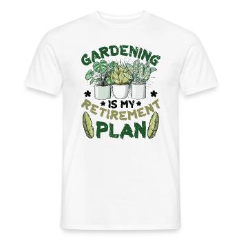 Gardening is my retirement plan gardener - Men's T-Shirt - white - Front - AI Model Male 178 dark (178cm)