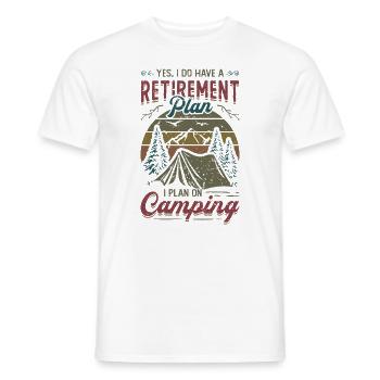 Retirement plan camping, retirement camper. - Men's T-Shirt - white - Front - AI Model Male 178 dark (178cm)