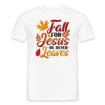 Fall for Jesus, He Never Leaves the Religious - Men's T-Shirt - white - Front - AI Model Male 178 dark (178cm)