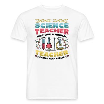 Science teacher, much cooler. - Men's T-Shirt - white - Front - AI Model Male 178 dark (178cm)