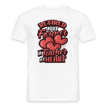 Retraité, mais toujours enseignant dans l’âme. - T-shirt homme - blanc - Devant - AI Model Male 178 dark (178cm)