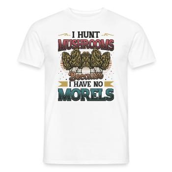 Ich Jage Pilze, Weil Ich Keine Morcheln Habe - Männer T-Shirt - Weiß - Vorne - AI Model Male 178 dark (178cm)